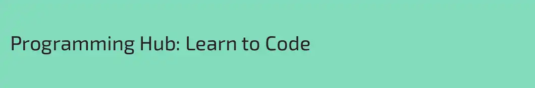 Programming Hub: Learn to Code